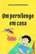 Ler Um pernilongo em casa, do autor Larissa Gabriel Barbosa Ler Um pernilongo em casa, do autor Larissa Gabriel Barbosa