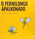 Ler O pernilongo apaixonado, do autor Liliana Iacocca