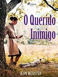 Ler O Querido Inimigo, do autor Jean Webster