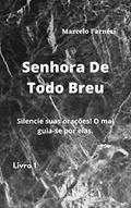 Ler Senhora de Todo Breu, do autor Marcelo Farnési