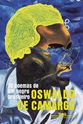 Ler 30 poemas de um negro brasileiro, do autor Oswaldo de Camargo Ler 30 poemas de um negro brasileiro, do autor Oswaldo de Camargo