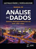 Ler Manual de Análise de Dados: Estatística e Modelagem Multivariada com Excel®, SPSS® e Stata®, do autor Luiz Paulo FAVERO