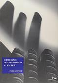 Ler O Declínio dos Mandarins Alemães. A Comunidade Acadêmica Alemã. 1890-1933 - Coleção Clássicos, do autor Fritz K. Ringer Ler O Declínio dos Mandarins Alemães. A Comunidade Acadêmica Alemã. 1890-1933 - Coleção Clássicos, do autor Fritz K. Ringer