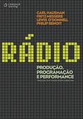 Ler Rádio: Produção, Programação e Performance, do autor Carl Hausman; Fritz Messere; Lewis o Donnell; Phi Ler Rádio: Produção, Programação e Performance, do autor Carl Hausman; Fritz Messere; Lewis o Donnell; Phi