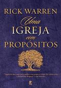 Ler Uma Igreja Com Propósitos, do autor Rick Warren
