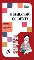 Ler O Marxismo Ocidental, do autor José Guilherme Merquior
