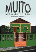 Ler Muito além do portão: ressignificando sentimentos, do autor Márcia Armond