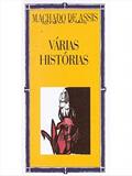 Ler Varias Histórias, do autor Machado de Assis Ler Varias Histórias, do autor Machado de Assis