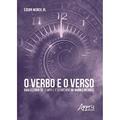 Ler O Verbo e o Verso: uma Leitura de Tempo e Eternidade, de Murilo Mendes, do autor Edson Munck Jr.