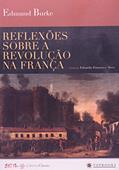 Ler Reflexões Sobre a Revolução na França, do autor Edmund Burke