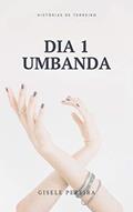 Ler DIA 1 UMBANDA: HISTÓRIAS DE TERREIRO, do autor GISELE PEREIRA Ler DIA 1 UMBANDA: HISTÓRIAS DE TERREIRO, do autor GISELE PEREIRA