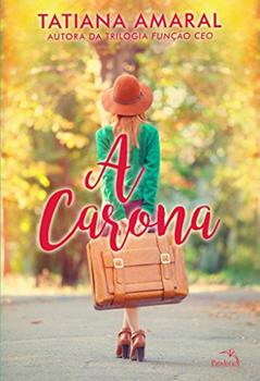 A Carona, do autor Tatiana Amaral