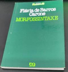 Morfossintaxe, do autor Flavio de Barros Carone