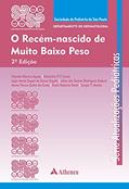 Ler O Recém-Nascido de Muito Baixo Peso - 2ª Edição (eBook), do autor SPSP SPSP; Helenilce de Paula Fiod Costa; Sérgio Tadeu Marba Ler O Recém-Nascido de Muito Baixo Peso - 2ª Edição (eBook), do autor SPSP SPSP; Helenilce de Paula Fiod Costa; Sérgio Tadeu Marba