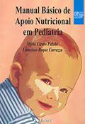 Ler Manual básico de apoio nutricional em pediatria, do autor SPSP SPSP; Mário Cícero Falcão; Francisco Roque Carrazza Ler Manual básico de apoio nutricional em pediatria, do autor SPSP SPSP; Mário Cícero Falcão; Francisco Roque Carrazza