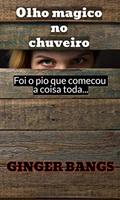 Ler Olho mágico no chuveiro: Foi o pio que começou a coisa toda ..., do autor Ginger Bangs