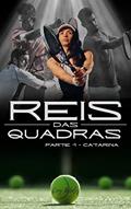 Ler Reis das quadras: Parte 1 - Catarina, do autor Rag Melody Ler Reis das quadras: Parte 1 - Catarina, do autor Rag Melody