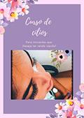 Ler Curso de cílios: Para iniciantes que deseja ter renda rápida!, do autor Airan Cynthia França dos santos; Airan Cynthia França santos