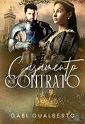 Ler Casamento Por Contrato, do autor Gabi Gualberto