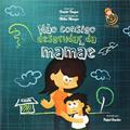 Ler Não consigo desgrudar da mamãe, do autor Daniele Vanzan; Milton Menezes