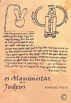 Os alquimistas judeus, do autor Raphael Patai
