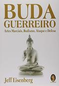 Ler Buda Guerreiro, do autor Jeff Eisenberg