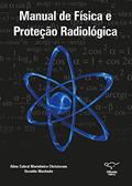 Ler Manual de física e proteção radiológica, do autor Aline Cabral Marinheiro Christovam; Osvaldo Machado Ler Manual de física e proteção radiológica, do autor Aline Cabral Marinheiro Christovam; Osvaldo Machado