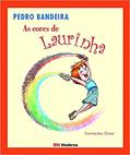 Ler As cores de Laurinha, do autor Pedro Bandeira
