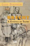 Ler Brecht. A Estética do Teatro, do autor Gerd Bornheim