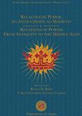 Ler Relações de Poder. Da Antiguidade ao Medievo. Relations of Power. From Antiquity to the Middle Ages, do autor Renan Marques Birro; Carlos Eduardo da Costa Campos Ler Relações de Poder. Da Antiguidade ao Medievo. Relations of Power. From Antiquity to the Middle Ages, do autor Renan Marques Birro; Carlos Eduardo da Costa Campos
