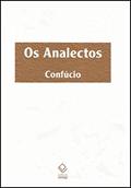 Ler Analectos, Os, do autor Confucio