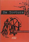 Ler Da Tortura, do autor Flávia Camello Teixeira