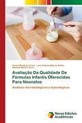 Ler Avaliação Da Qualidade De Fórmulas Infantis Oferecidas Para Neonatos, do autor Victor Moebus Farias; Luiz Antonio Moura Keller; Robson Maia Franco Ler Avaliação Da Qualidade De Fórmulas Infantis Oferecidas Para Neonatos, do autor Victor Moebus Farias; Luiz Antonio Moura Keller; Robson Maia Franco