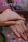 Ler Demência. Uma Questão Multiprofissional, do autor Ana Nicastri Ler Demência. Uma Questão Multiprofissional, do autor Ana Nicastri