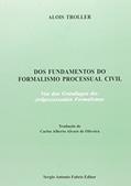 Ler Fundamentos do Formalismo Processual Civil, do autor Alois Troller