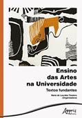 Ler Ensino das artes na universidade: textos fundantes, do autor Maria de Lourdes Teodoro
