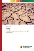 Ler Pluto: Pluto é rico, quando a riqueza enxerga novamente, do autor Kleber Rocha