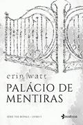 Ler Palácio de mentiras: O aguardado desfecho da série The Royals: 3, do autor Erin Watt Ler Palácio de mentiras: O aguardado desfecho da série The Royals: 3, do autor Erin Watt