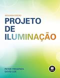 Ler Projeto de iluminação, do autor Peter Tregenza; David Loe