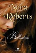 Ler Bellisima, do autor Nora Roberts Ler Bellisima, do autor Nora Roberts