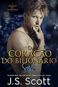 Ler O Coração do Bilionário (A Obsessão do Bilionário - Sam), do autor J. S. Scott