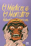Ler O médico e o monstro, do autor Robert L. Stevenson