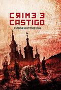 Ler Crime e castigo, do autor Fiódor Dostoiévski Ler Crime e castigo, do autor Fiódor Dostoiévski
