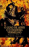 Ler O Leao De Aeris E O Diadema Vermelho: Rumores, do autor Eder S.P.V. Goncalves
