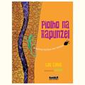 Ler Piolho na Rapunzel e Outros Bichos em Versos, do autor Leo Cunha