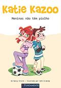 Ler Katie Kazoo. Meninas não Tem Piolhos, do autor Nancy Krulik Ler Katie Kazoo. Meninas não Tem Piolhos, do autor Nancy Krulik