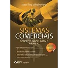 Sistemas Comerciais. Conceitos Modelagem e Projeto, do autor Marco Polo Monteiro Viana