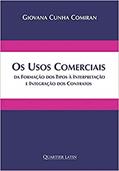 Ler Os Usos Comerciais, do autor Giovana Cunha Comiran