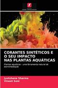 Ler CORANTES SINTÉTICOS E O SEU IMPACTO NAS PLANTAS AQUÁTICAS: Plantas aquáticas - uma ferramenta natural de biorremediação, do autor Jyotshana Sharma; Vineet Soni Ler CORANTES SINTÉTICOS E O SEU IMPACTO NAS PLANTAS AQUÁTICAS: Plantas aquáticas - uma ferramenta natural de biorremediação, do autor Jyotshana Sharma; Vineet Soni