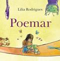 Ler Poemar, do autor Lilia Rodrigues Ler Poemar, do autor Lilia Rodrigues
